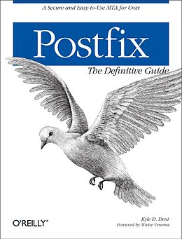 E-Book (epub) Postfix: The Definitive Guide von Kyle D. Dent