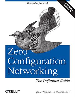 E-Book (epub) Zero Configuration Networking: The Definitive Guide von Daniel H Steinberg