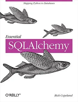 E-Book (epub) Essential SQLAlchemy von Rick Copeland