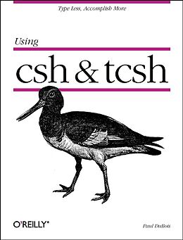 eBook (epub) Using csh & tcsh de Paul Dubois
