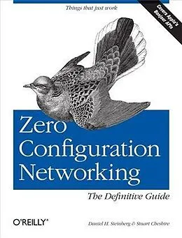 E-Book (pdf) Zero Configuration Networking: The Definitive Guide von Daniel H Steinberg