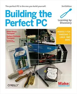 E-Book (pdf) Building the Perfect PC von Robert Bruce Thompson, Barbara Fritchman Thompson