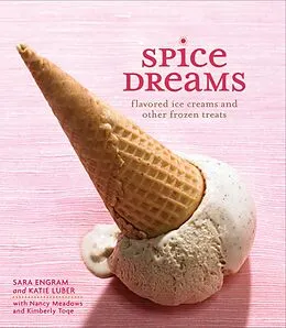 E-Book (epub) Spice Dreams von Sara Engram, Kimberly Toqe, Katie Luber
