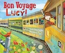 Fester Einband Bon Voyage, Lucy! von Elizabeth Dennis Barton