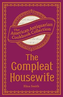 E-Book (epub) The Compleat Housewife von Eliza Smith