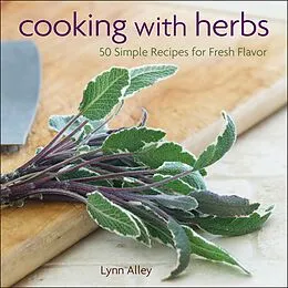 E-Book (epub) Cooking with Herbs von Lynn Alley