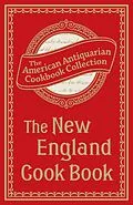 E-Book (epub) The New England Cook Book von Antiquarian Collection Cookbook