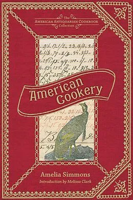 E-Book (epub) American Cookery von Amelia Simmons