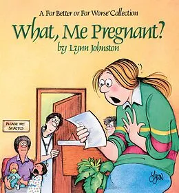 E-Book (epub) What, Me Pregnant? von Lynn Johnston