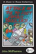E-Book (epub) Close to Home: Attack of the 70-Foot Zombie Toddlers! von John McPherson