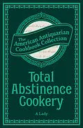 E-Book (epub) Total Abstinence Cookery von A. Lady