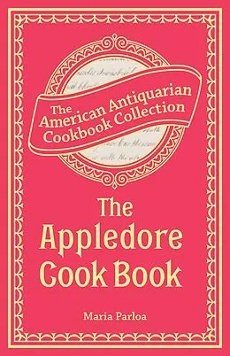 E-Book (epub) The Appledore Cook Book von Maria Parloa