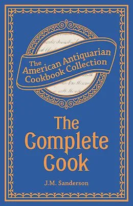 E-Book (epub) The Complete Cook von J. M. Sanderson
