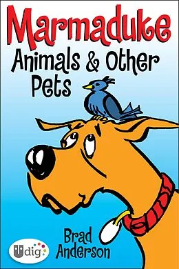 E-Book (epub) Marmaduke: Animals & Other Pets von Brad Anderson