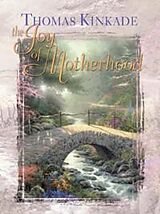 eBook (epub) The Joy of Motherhood de Thomas Kinkade