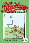 E-Book (epub) In the Bleachers: Football von Steve Moore