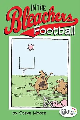 E-Book (epub) In the Bleachers: Football von Steve Moore