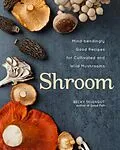 E-Book (epub) Shroom von Becky Selengut