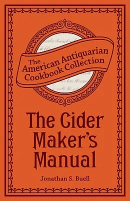 E-Book (epub) The Cider Maker's Manual von Jonathan Buell