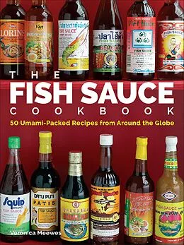 E-Book (epub) The Fish Sauce Cookbook von Veronica Meewes