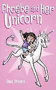 Livre Relié Phoebe and Her Unicorn de Dana Simpson