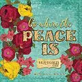 E-Book (epub) Brave Girls Club: Go Where the Peace Is von Melody Ross, Brave Girls Club