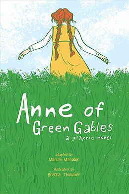 Couverture cartonnée Anne of Green Gables: A Graphic Novel de Mariah Marsden