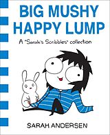 Couverture cartonnée Big Mushy Happy Lump de Sarah Andersen