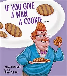 E-Book (epub) If You Give a Man a Cookie von Laura Joffe Numeroff