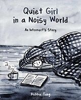 Couverture cartonnée Quiet Girl in a Noisy World de Debbie Tung