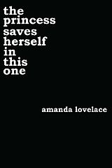 Couverture cartonnée The Princess Saves Herself in This One de Amanda Lovelace