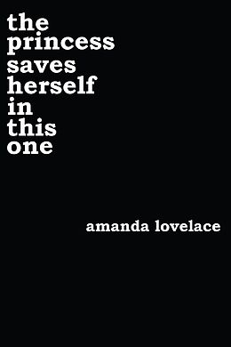 E-Book (epub) the princess saves herself in this one von Amanda Lovelace, Ladybookmad