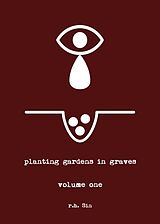 Broché Planting Gardens in Graves de R.H. Sin