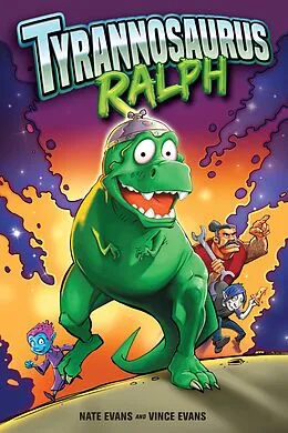 E-Book (epub) Tyrannosaurus Ralph von Nate Evans