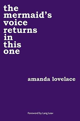 Kartonierter Einband The Mermaid's Voice Returns in This One von Amanda Lovelace