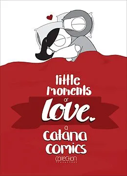 E-Book (epub) Little Moments of Love von Catana Chetwynd
