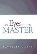 Livre Relié The Eyes of the Master de Patricia Marks