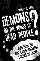 Couverture cartonnée Demons? or the Voices of Dead People? de Michael A. Rippen