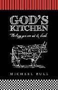 Couverture cartonnée God's Kitchen de Michael Bull