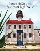Couverture cartonnée Captain McGee and the East Point Lighthouse de Doris E. Jargowsky