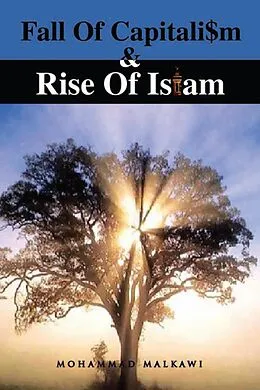 E-Book (epub) Fall of Capitalism and Rise of Islam von Mohammad Malkawi