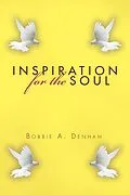 E-Book (epub) Inspiration for the Soul von Bobbie A. Denham