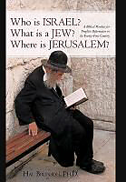 Livre Relié Who is Israel? What is a Jew? Where is Jerusalem? de Hal Brunson Ph. D.