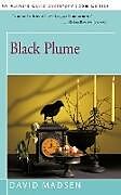 Kartonierter Einband Black Plume von David Madsen