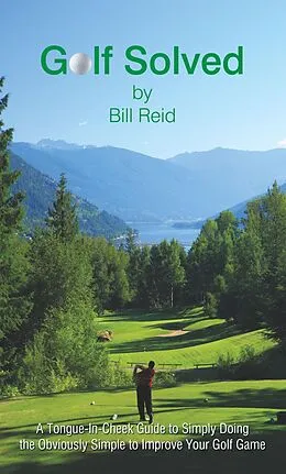 E-Book (epub) Golf Solved von Bill Reid
