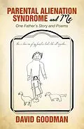 E-Book (epub) Parental Alienation Syndrome and Me von David Goodman