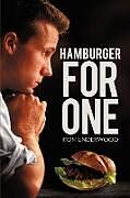 Kartonierter Einband Hamburger for One von Ron Underwood
