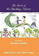 Livre Relié The Secret of the Smoking Mirror de Michael Cantwell
