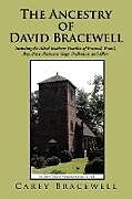 Kartonierter Einband The Ancestry of David Bracewell von Carey Bracewell