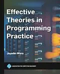 E-Book (epub) Effective Theories in Programming Practice von Jayadev Misra